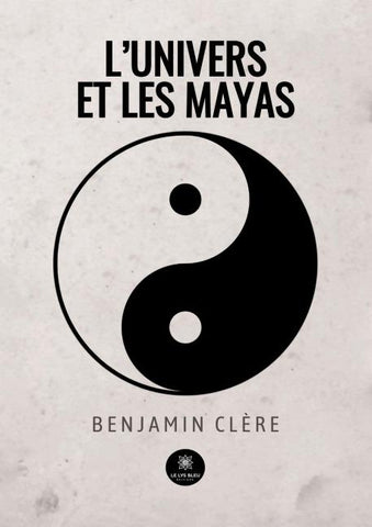 L'univers et les Mayas
