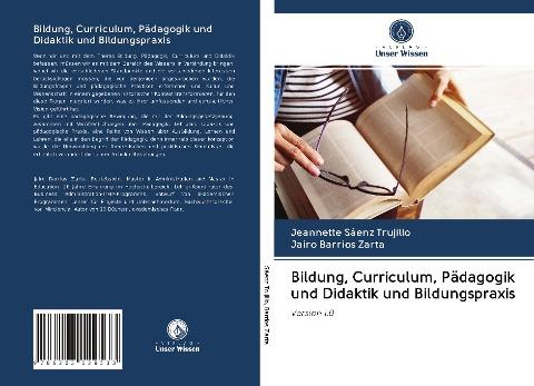 Bildung, Curriculum, Pädagogik und Didaktik und Bildungspraxis