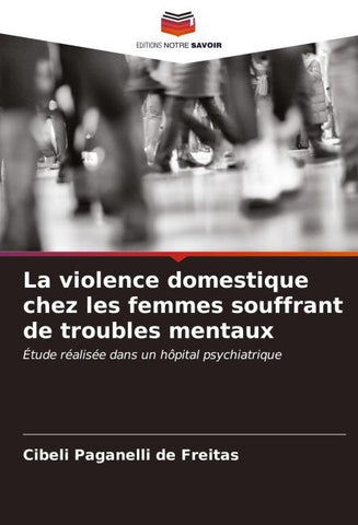 La violence domestique chez les femmes souffrant de troubles mentaux