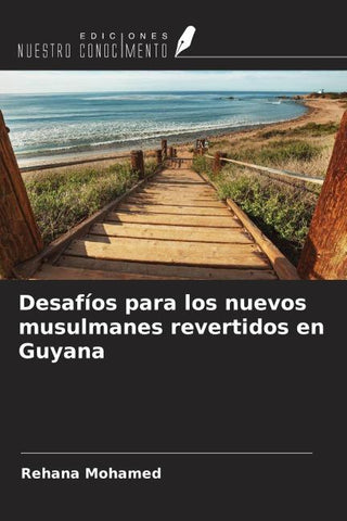 Desafíos para los nuevos musulmanes revertidos en Guyana