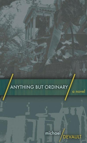Anything But Ordinary