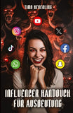Influencer Handbuch für Ausbeutung