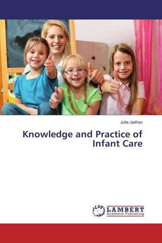 Knowledge and Practice of Infant Care