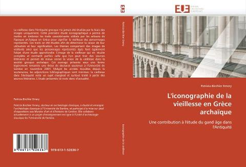 L''iconographie de la vieillesse en Grèce archaïque