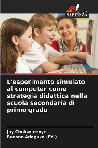 L'esperimento simulato al computer come strategia didattica nella scuola secondaria di primo grado