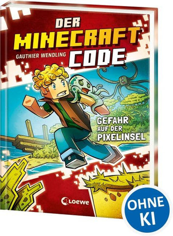 Der Minecraft Code (Band 2) - Gefahr auf der Pixelinsel