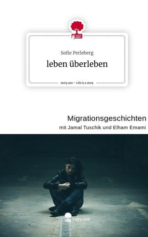 leben überleben. Life is a Story - story.one