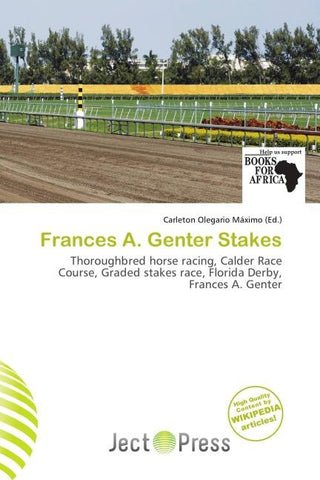 Frances A. Genter Stakes