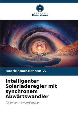 Intelligenter Solarladeregler mit synchronem Abwärtswandler