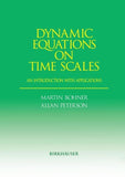 Dynamic Equations on Time Scales