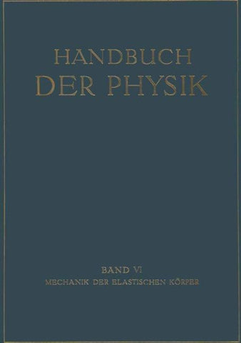 Mechanik der Elastischen Körper