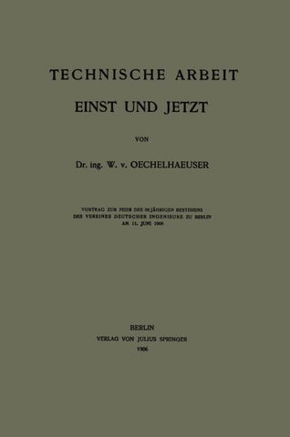 Technische Arbeit Einst und Jetzt
