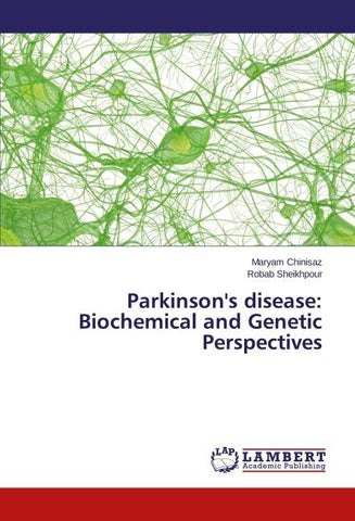 Parkinson's disease: Biochemical and Genetic Perspectives