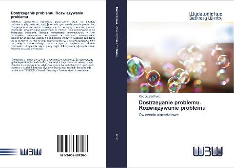 Dostrzeganie problemu. Rozwi¿zywanie problemu