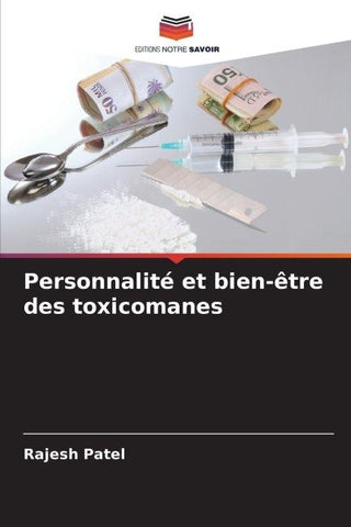 Personnalité et bien-être des toxicomanes