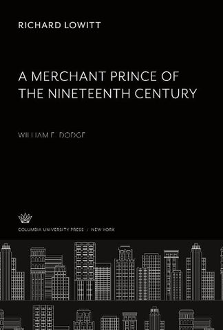 A Merchant Prince of the Nineteenth Century