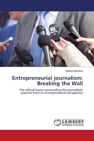Entrepreneurial journalism: Breaking the Wall