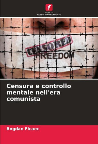 Censura e controllo mentale nell'era comunista