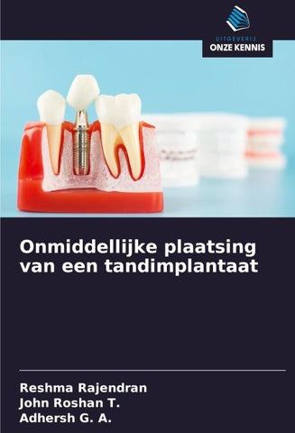 Onmiddellijke plaatsing van een tandimplantaat