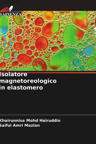 Isolatore magnetoreologico in elastomero