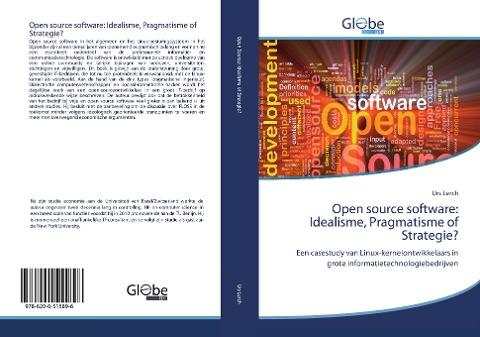 Open source software: Idealisme, Pragmatisme of Strategie?