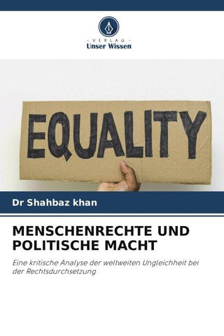 MENSCHENRECHTE UND POLITISCHE MACHT