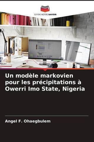 Un modèle markovien pour les précipitations à Owerri Imo State, Nigeria