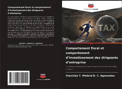 Comportement fiscal et comportement d¿investissement des dirigeants d¿entreprise