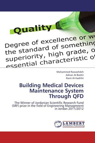 Building Medical Devices Maintenance System Through QFD