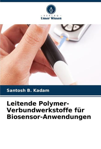 Leitende Polymer-Verbundwerkstoffe für Biosensor-Anwendungen