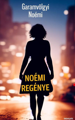 Noémi regénye