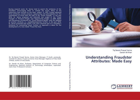 Understanding Fraudster Attributes: Made Easy