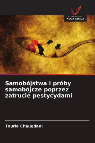 Samobójstwa i próby samobójcze poprzez zatrucie pestycydami