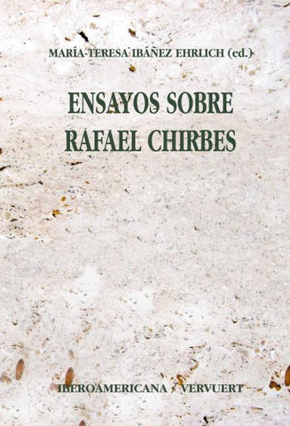 Ensayos sobre Rafael Chirbes