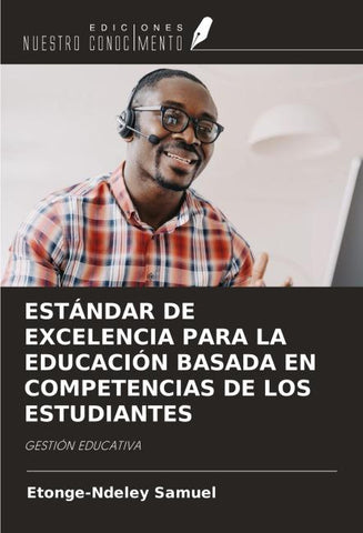 ESTÁNDAR DE EXCELENCIA PARA LA EDUCACIÓN BASADA EN COMPETENCIAS DE LOS ESTUDIANTES