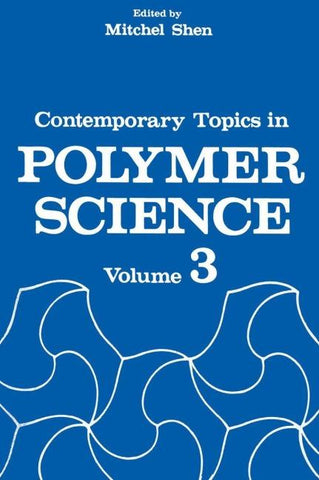 Contemporary Topics in Polymer Science