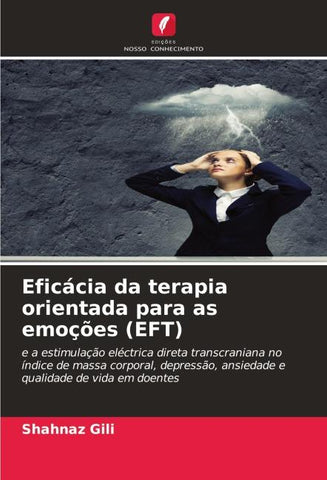 Eficácia da terapia orientada para as emoções (EFT)