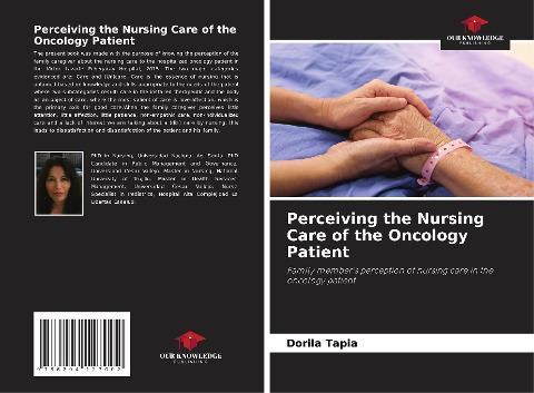 Perceiving the Nursing Care of the Oncology Patient