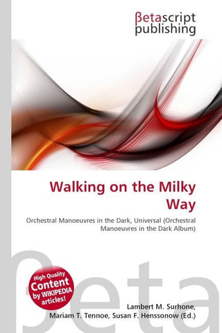 Walking on the Milky Way