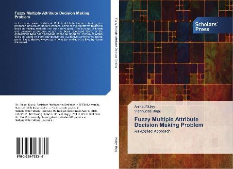 Fuzzy Multiple Attribute Decision Making Problem