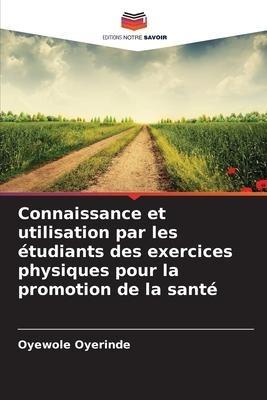 Connaissance et utilisation par les étudiants des exercices physiques pour la promotion de la santé