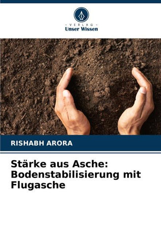 Stärke aus Asche: Bodenstabilisierung mit Flugasche
