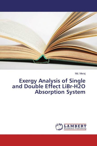 Exergy Analysis of Single and Double Effect LiBr-H2O Absorption System