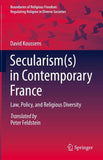 Secularism(s) in Contemporary France