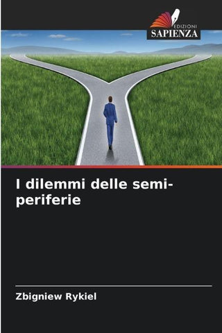 I dilemmi delle semi-periferie