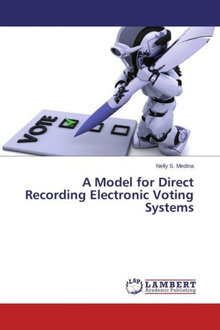 A Model for Direct Recording Electronic Voting Systems
