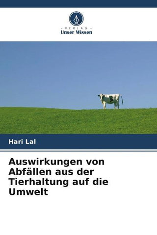 Auswirkungen von Abfällen aus der Tierhaltung auf die Umwelt
