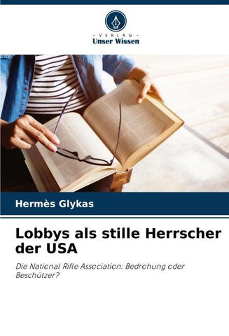 Lobbys als stille Herrscher der USA