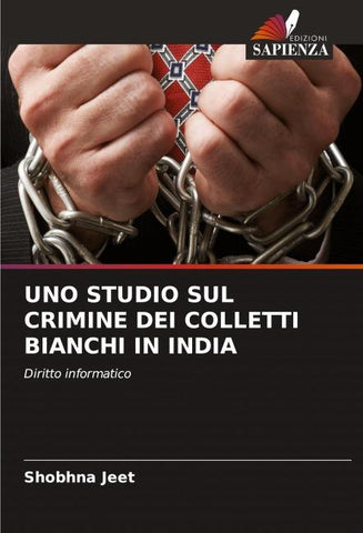 UNO STUDIO SUL CRIMINE DEI COLLETTI BIANCHI IN INDIA