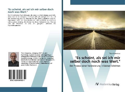 "Es scheint, als sei ich mir selber doch noch was Wert."